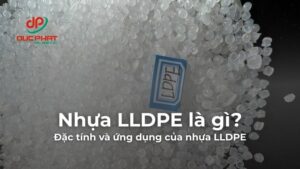 Nhựa LLDPE là gì