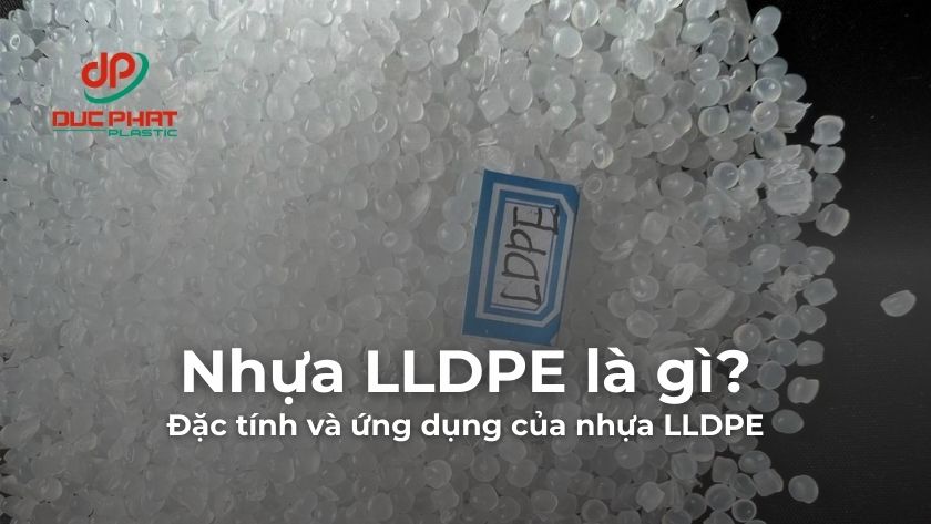 Nhựa LLDPE là gì